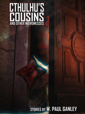 cover image of Cthulhu's Cousins and Other Weirdnesses